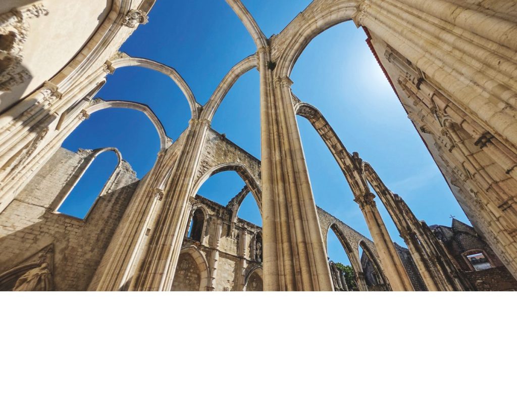 The Carmo Convent was destroyed – its ruins today a grim reminder of that fateful event. // Photo credit: LAWRENCE SCHÄFFLER